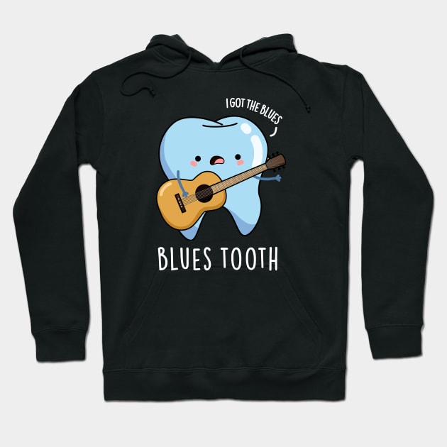 Blues Tooth Cute Dental Music Pun Hoodie by punnybone